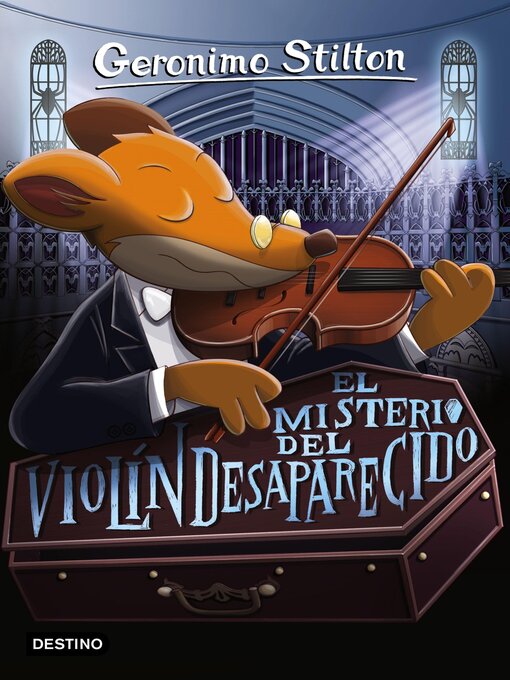 Title details for El misterio del violín desaparecido by Geronimo Stilton - Wait list